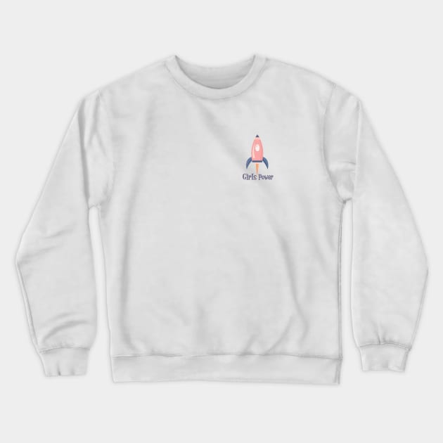 Girls Power Gift Idea Rocket Crewneck Sweatshirt by Aspita